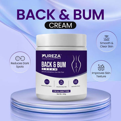 Pureza Naturals Back & Bum Cream 100g – Skin Brightening & Moisturizing Cream for Back, Butt & Thighs – Reduces Dark Spots, Acne Marks & Uneven Skin Tone
