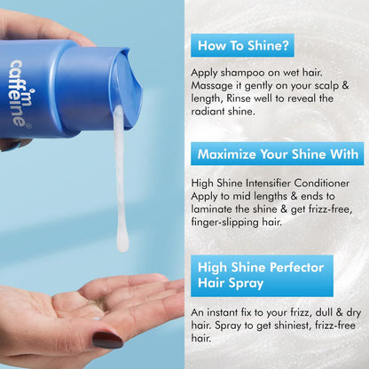 Caffeine shampoo being applied with text on how to achieve shine and maximize it with conditioner and hair spray.