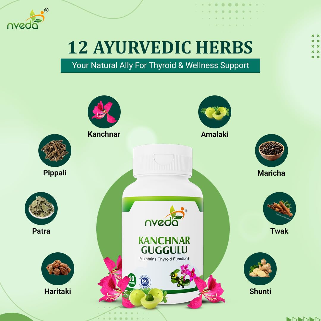 Nveda Kanchnar Guggulu | Thyroid Support | Herbal Formula for Hormonal Balance 60 capsules