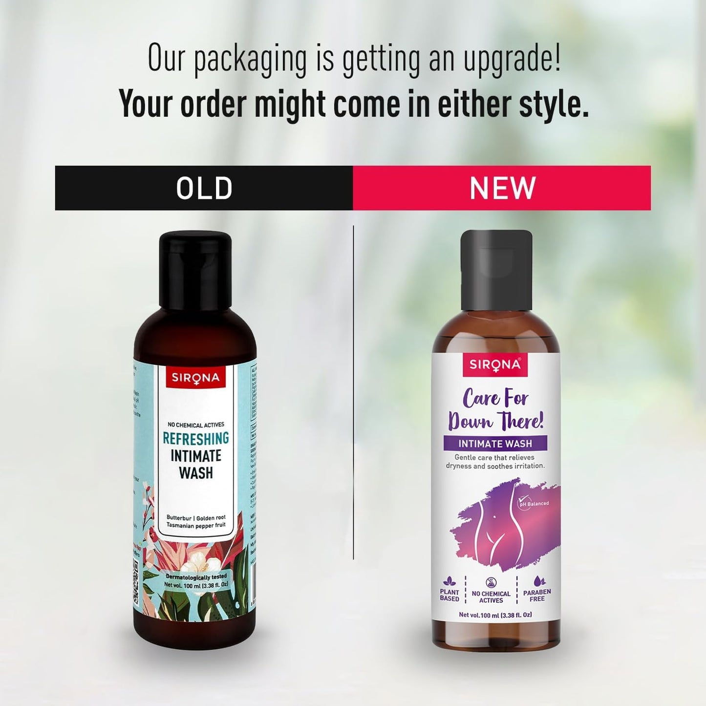 Two bottles of Sirona intimate wash with old and new packaging styles on a blurred background.