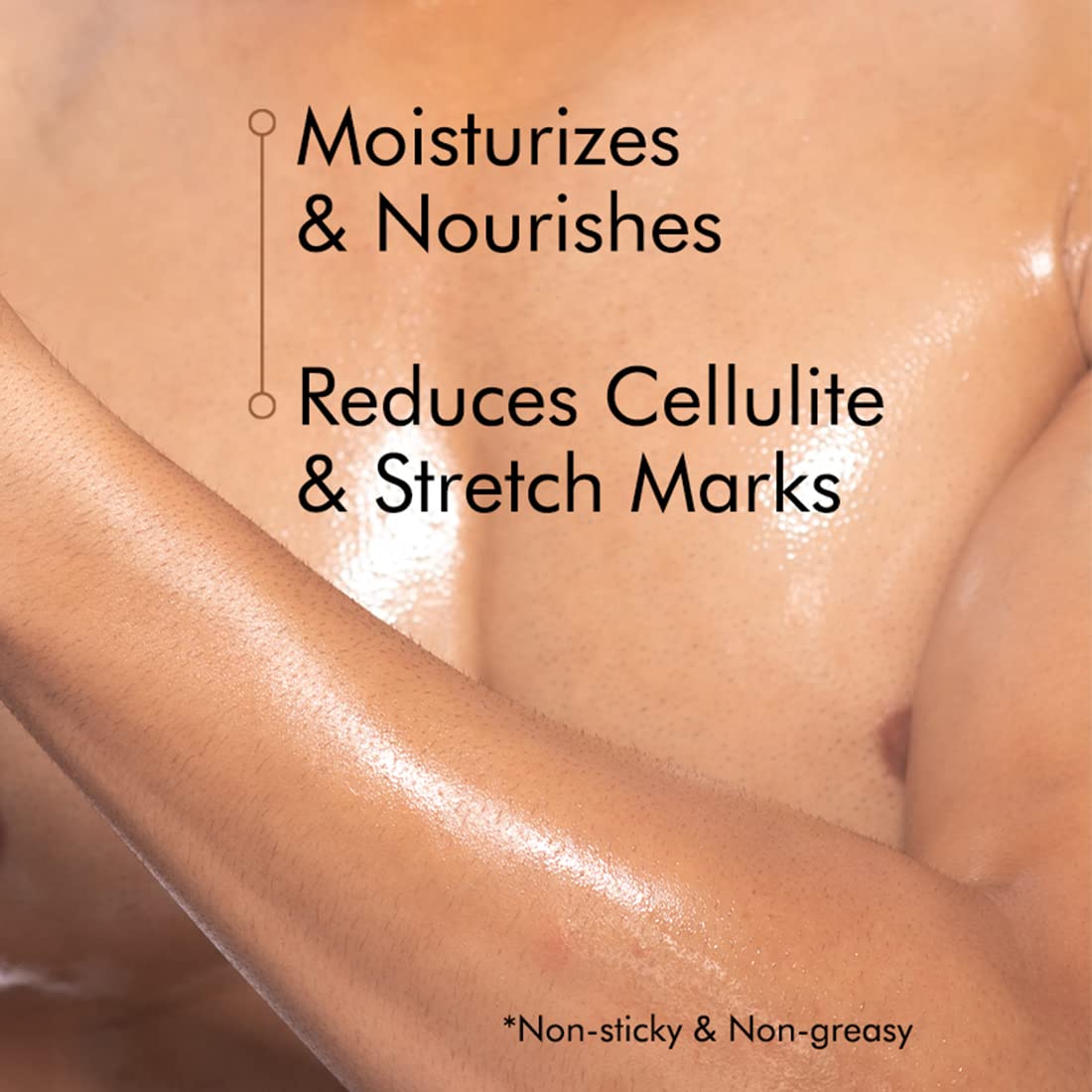 Close-up of a person's arm with text highlighting moisturizing, nourishing, cellulite reduction, and stretch mark reduction benefits.
