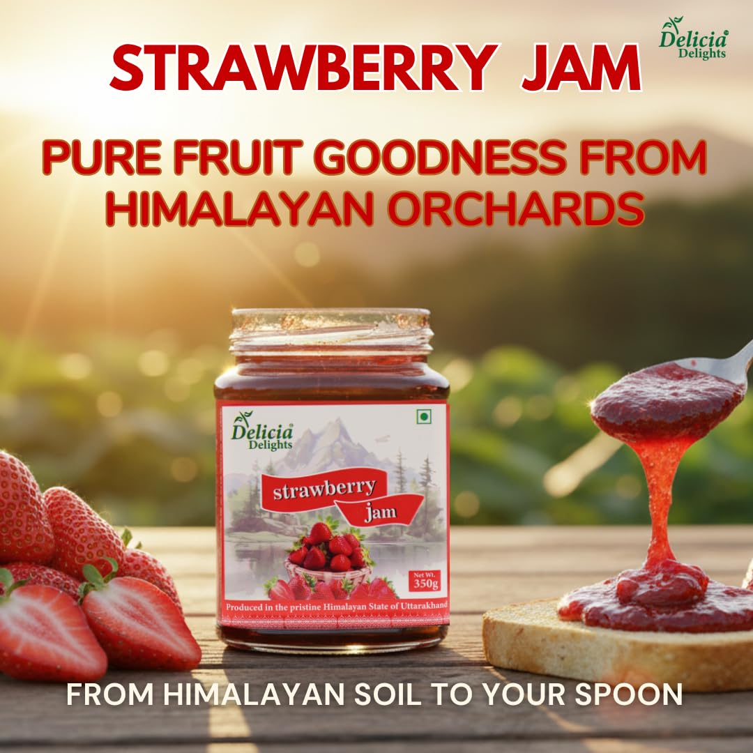 Delicia Delights Strawberry Jam 350g | Made with Real Strawberry Pulp | Delicious Fruit Spread for Bread, Toast & Desserts | Rich Fruity Taste | Crafted in Uttarakhand Himalayas
