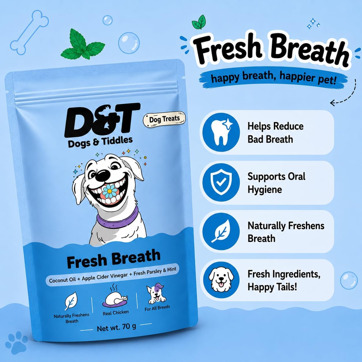 Dogs & Tiddles Fresh Breath & Oral Care Dog Treats for Puppies & Adult Dogs, 70g | Soft & Chewy Real Chicken | with Coconut Oil, Apple Cider Vinegar, Parsley & Mint | Easily Digestible & Healthy