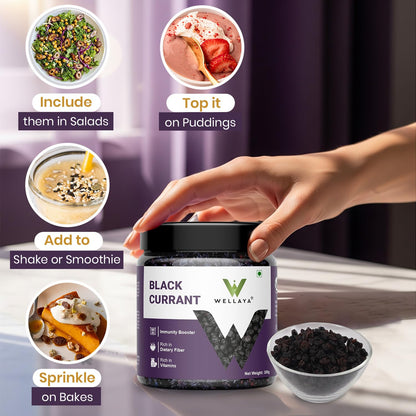 WELLAYA Premium Dried Black Currant - 300gm | Healthy & Tasty Whole Black Current | Rich In Vitamin K, High in Nutrients & Antioxidants | Delicious & Healthy Snack | Gluten-Free Snacking