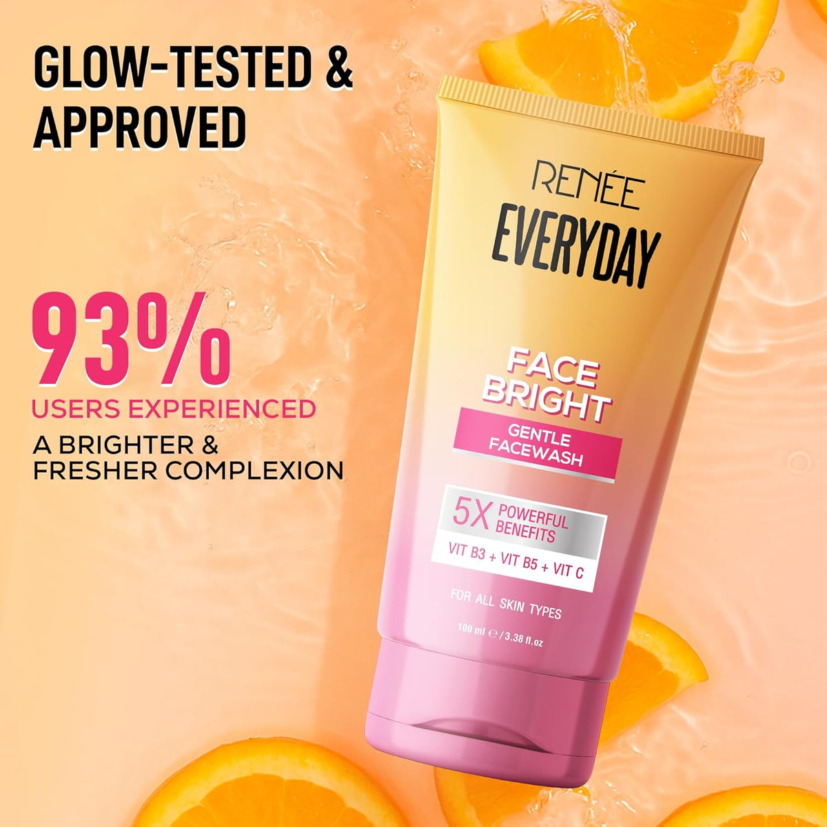 RENEE Everyday Face Bright Gentle Face Wash For Fresh, Clean Skin | Hydrates, Brightens Skin, Reduces Oil | With Vitamin B3, B5, and C | Facewash for Women & Men of All Skin Types | 100 Ml