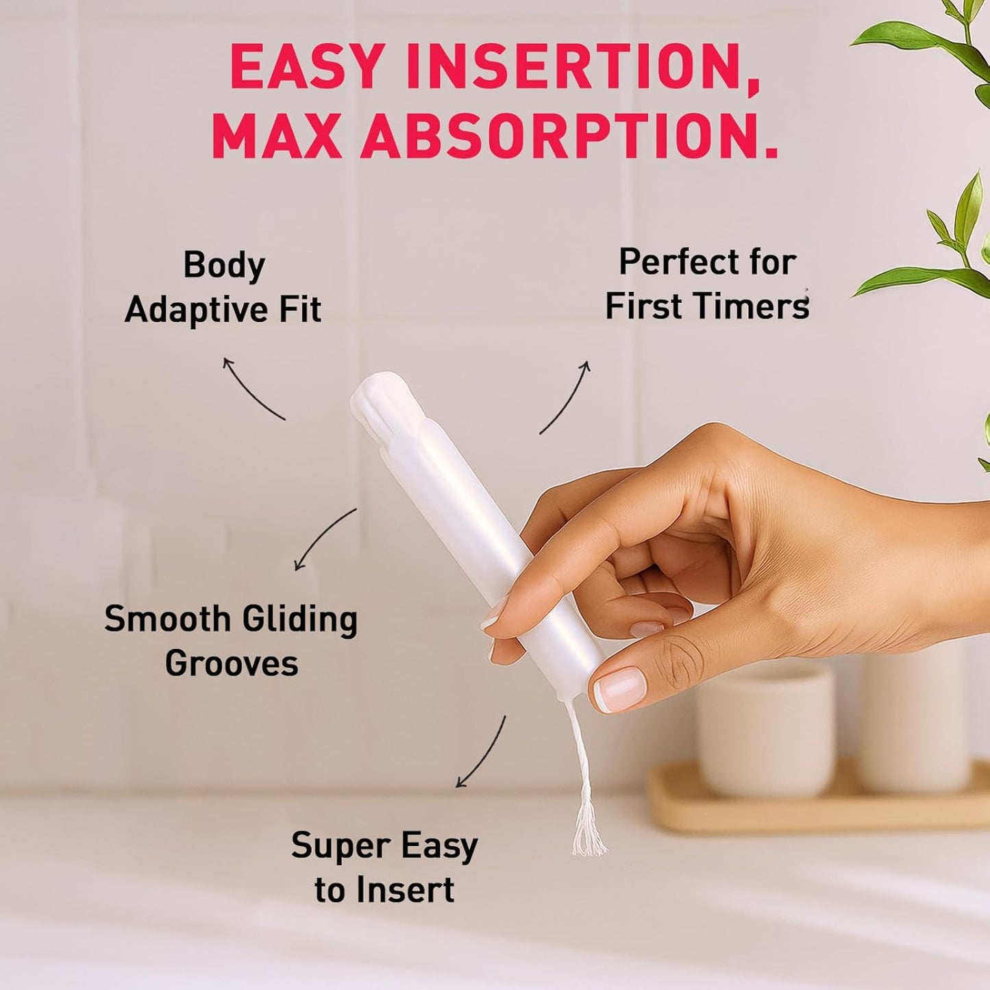 Product with text highlighting features like 'Easy Insertion', 'Max Absorption', 'Body Adaptive Fit', 'Smooth Gliding Grooves', and 'Perfect for First Timers'.