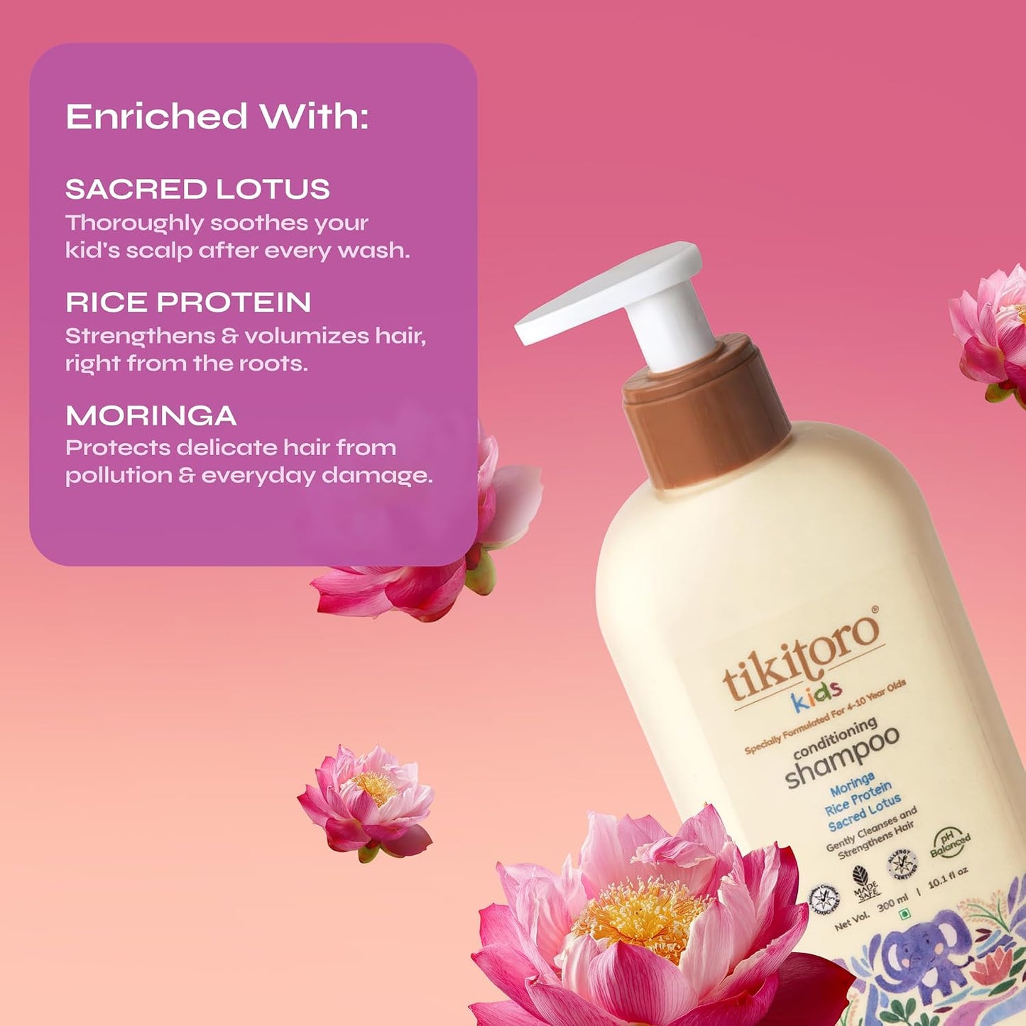 Tikitoro Kids Conditioning Shampoo for 4-10 years | pH 5.5 & Allergen-Free | Moringa, Rice Protein, Sacred Lotus Extract | No Parabens or Sulfates | 100% Vegan (300ml x 1)