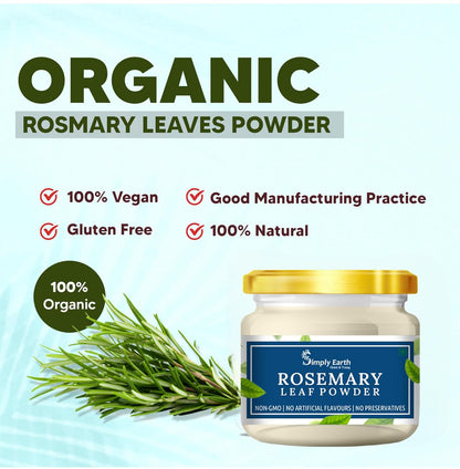 Simply Earth Rosemary Dried Leaves Powder For Hair Growth | Top Grade Leaves Rosemary Herb Tea | Organic | Natural Foods - 100 GM