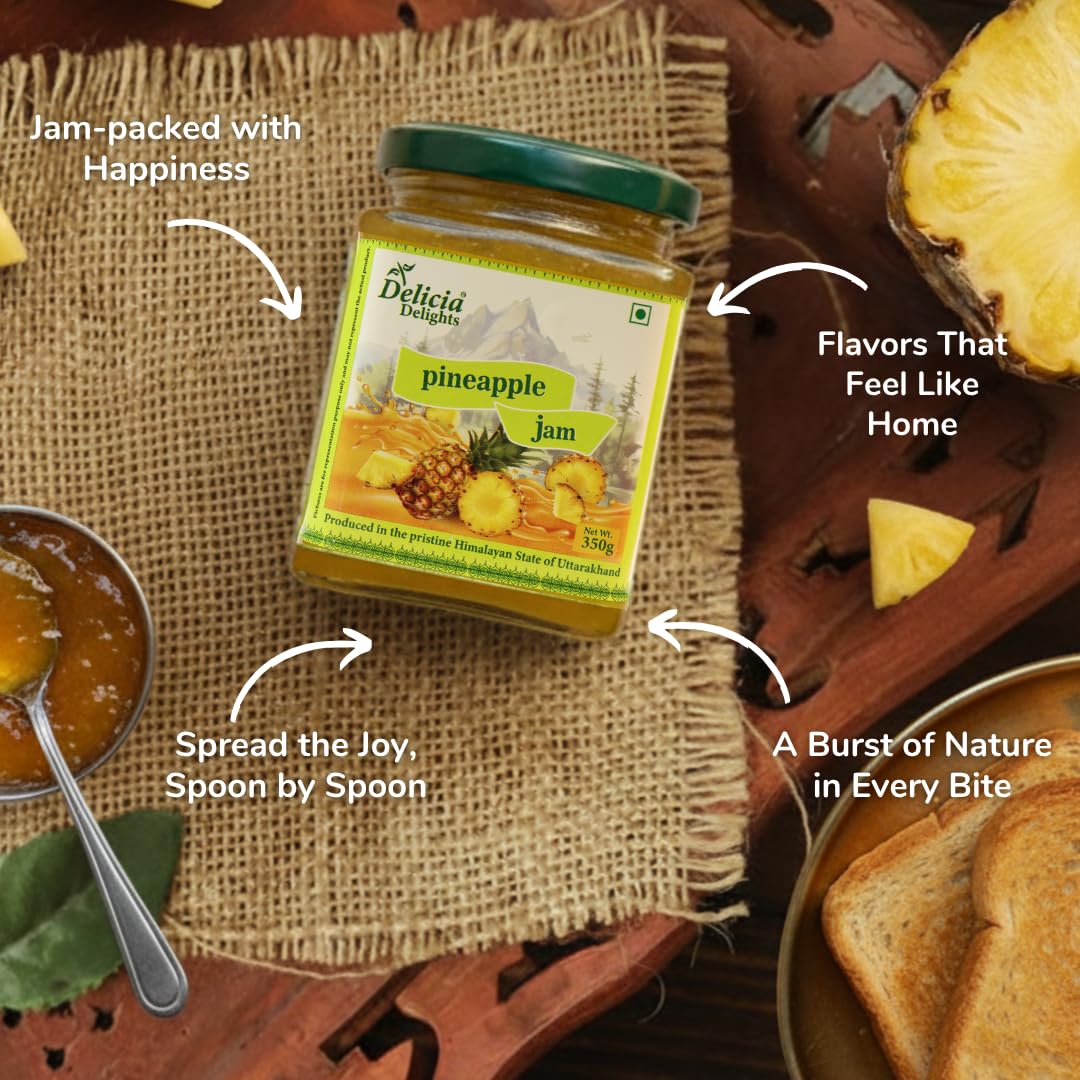 Delicia Delights Pineapple Jam – 350g | Made with Real Pineapples | Natural Fruit Spread | Produced in the Pristine Himalayan State of Uttarakhand