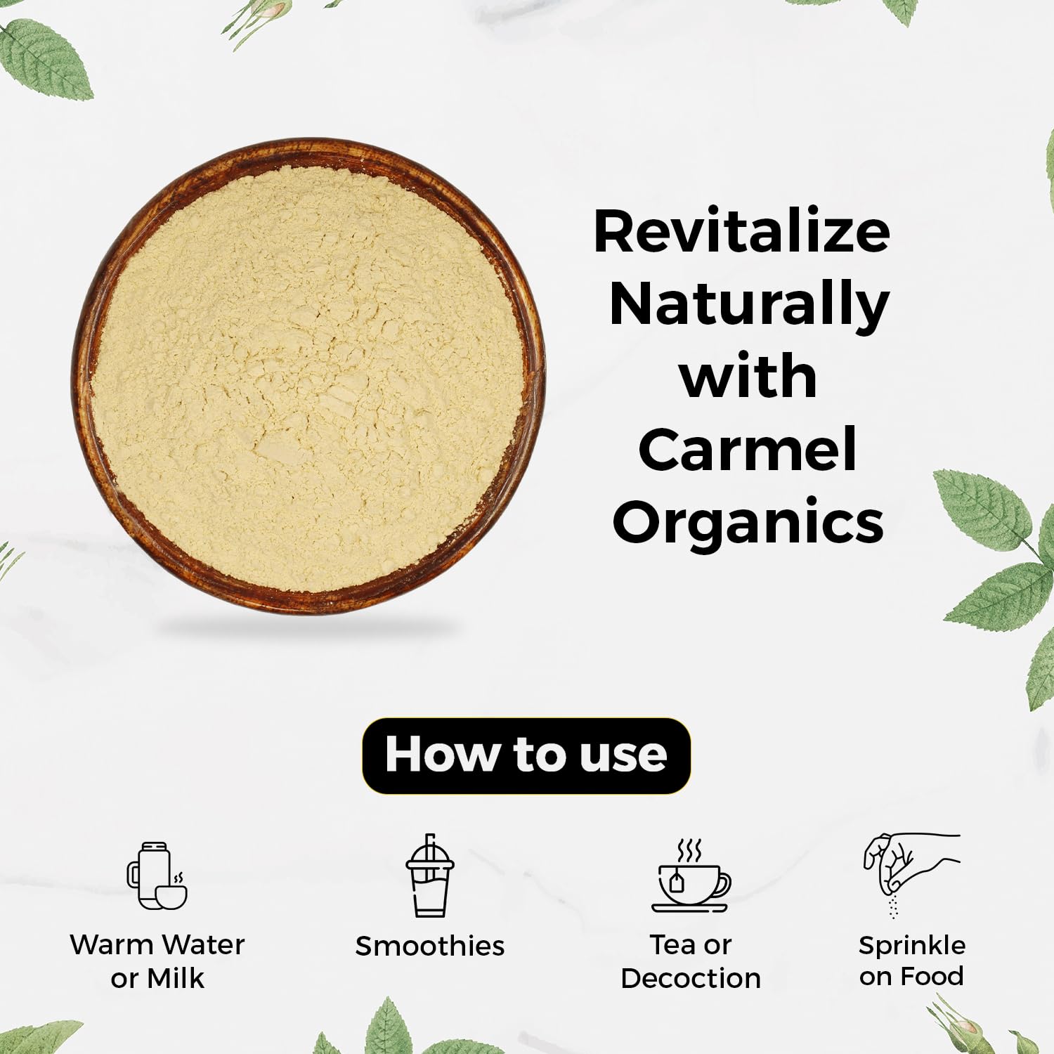 Bowl of caramel powder with text 'Revitalize Naturally with Carmel Organics' and usage instructions on a white background.