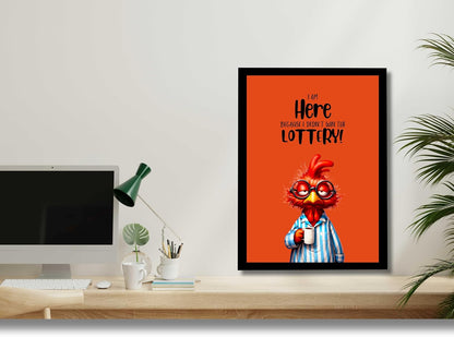 Funny Wall Decor Frame Ready to Hang | Humorous Quote Poster Wall Art for Office Desk Bedroom Hostel Room | Cute Cartoon Chicken Meme Photo Frame | Unique Gift for Friends & Coworkers