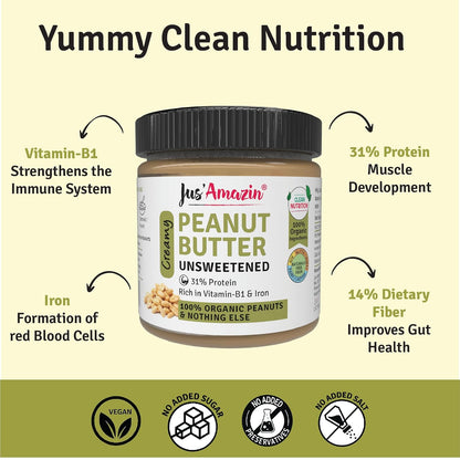 Jus' Amazin Creamy Organic Peanut Butter - Unsweetened | 31% Protein | Single Ingredient - 100% Organic Peanuts (no added Sugar/Salt) | Dairy Free | Keto | Clean Nutrition