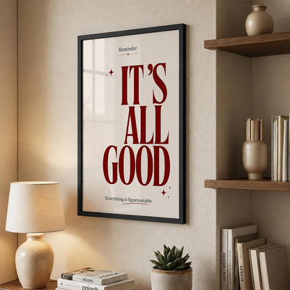 It's All Good Motivational Wall Art Framed Poster for Home Decor, Inspirational Quote Wall Decor for Living Room Bedroom Office Study Room, Positive Aesthetic Wall Decoration (DGN01-Black10x13 inch)