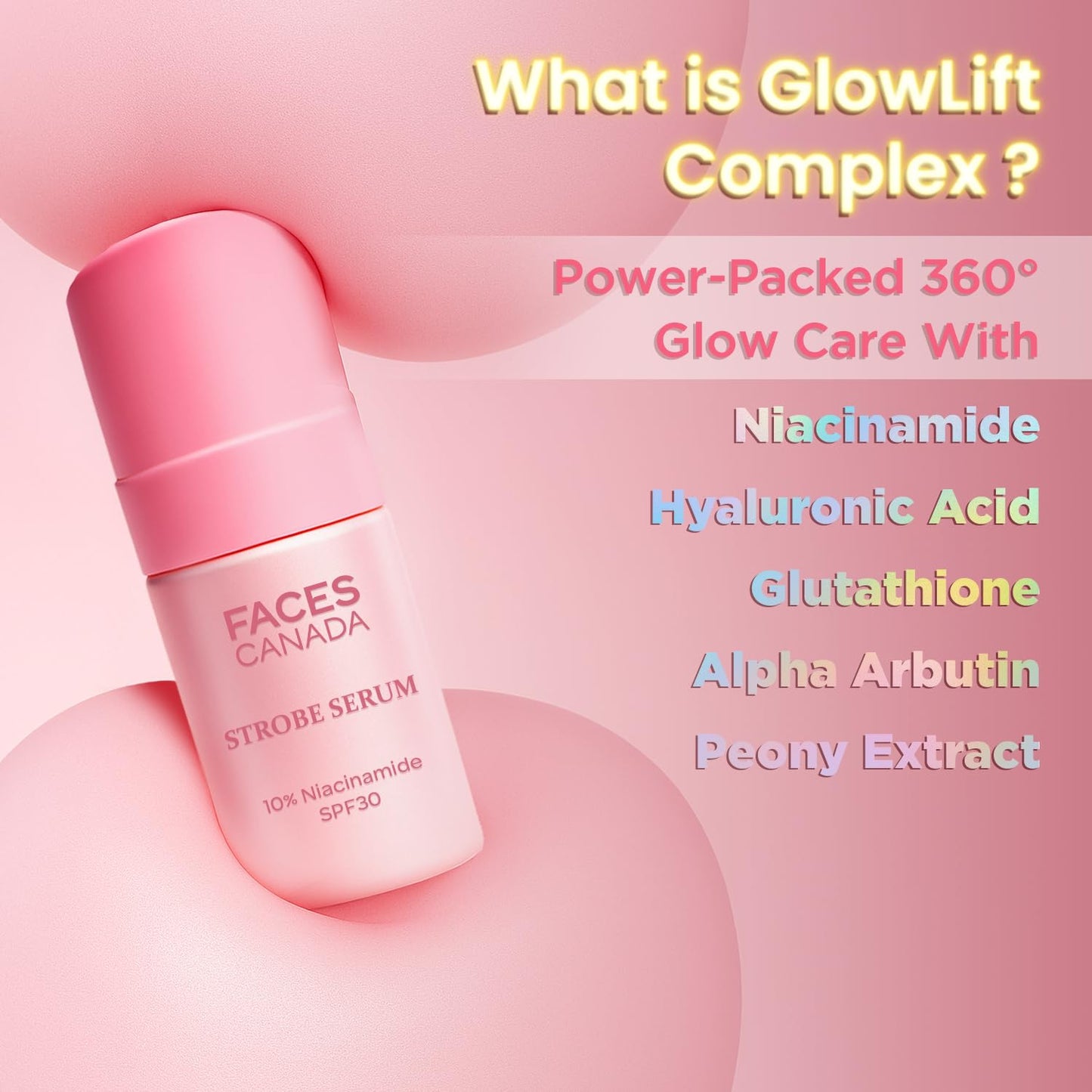 FACES CANADA Strobe Serum - 27ml | Brightening Serum + Strobe Cream + SPF 30 Sunscreen | 10% Niacinamide | Removes Dark Spots & Hyperpigmentation | GlowLift Complex | Instant Glow