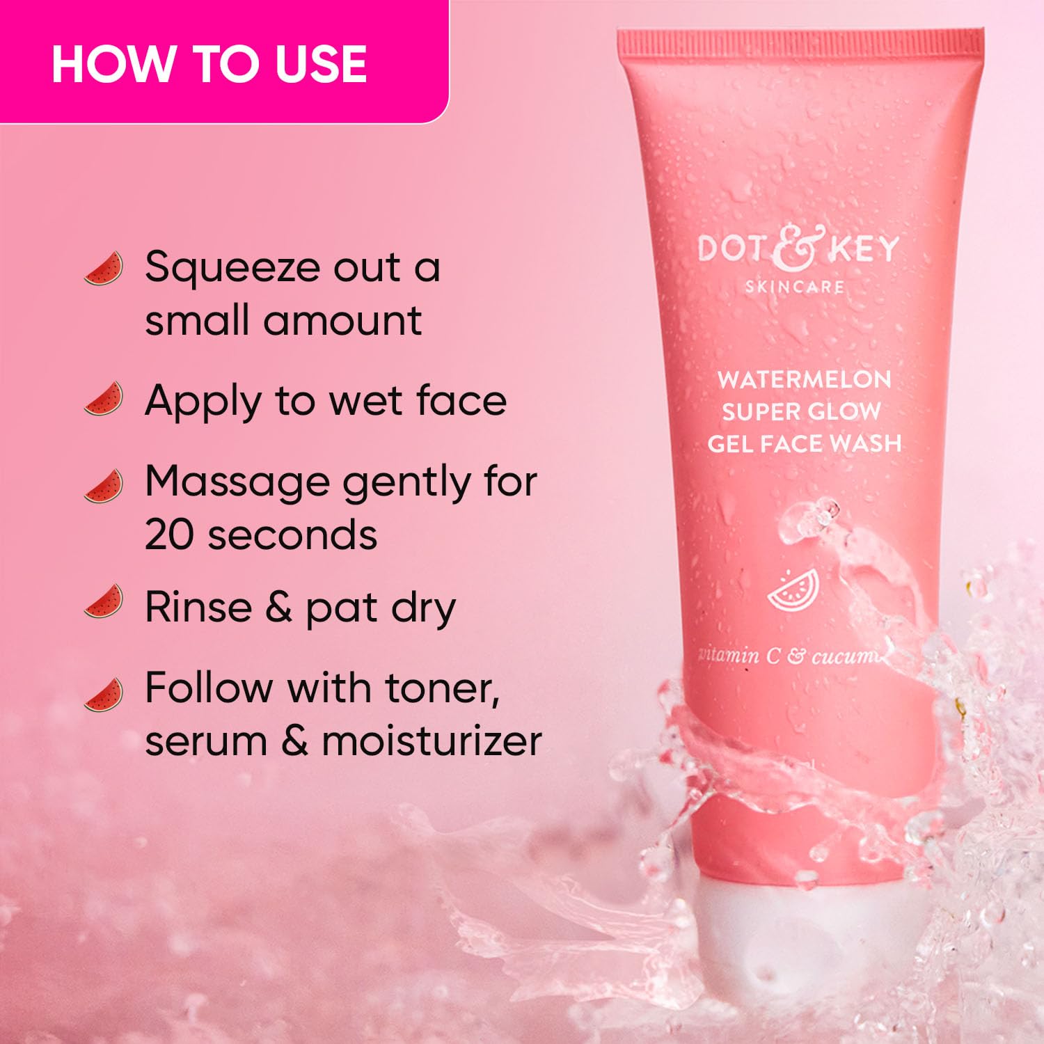 Zephivo DOT & KEY Watermelon Super Glow Gel Face Wash With Vitamin C&Cucumber|Face Wash For Glowing Skin|Oil Free Face Wash|Removes Excess Oil&Dirt|For Combination & Oily Skin|For Women & Men|100Ml
