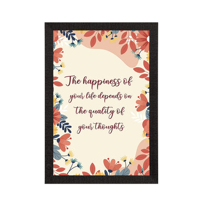 "The Happiness Of Your Life Depends On The Quality Of Your Thoughts Motivational Quote Painting Digital Printed Wall Art For Living Room, Study Room, Home, Office Decor
