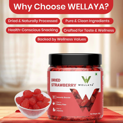 WELLAYA Premium Dried Strawberry | 100% Natural Dehydrated Strawberries | High In Vitamin C, Nutrients & Other Anti-oxidants | Healthy and Tasty Whole & Dried Strawberries