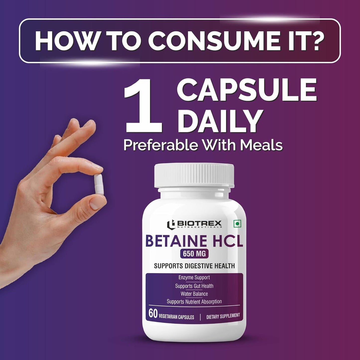 Biotrex Nutraceuticals Betaine HCL 650mg with Pepsin | Enzyme Support | Gut Health | Water Balance | Supports Nutrient Absorption & Reduces Fat | 60 Veg Capsules