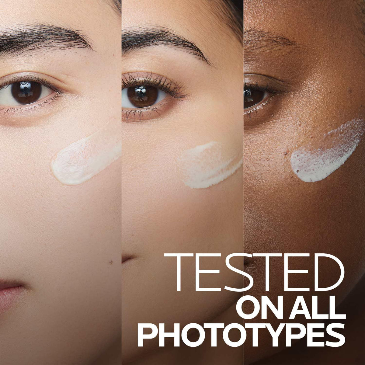 Three close-up views of a woman's face with a product applied, labeled 'Tested on All Phototypes'.