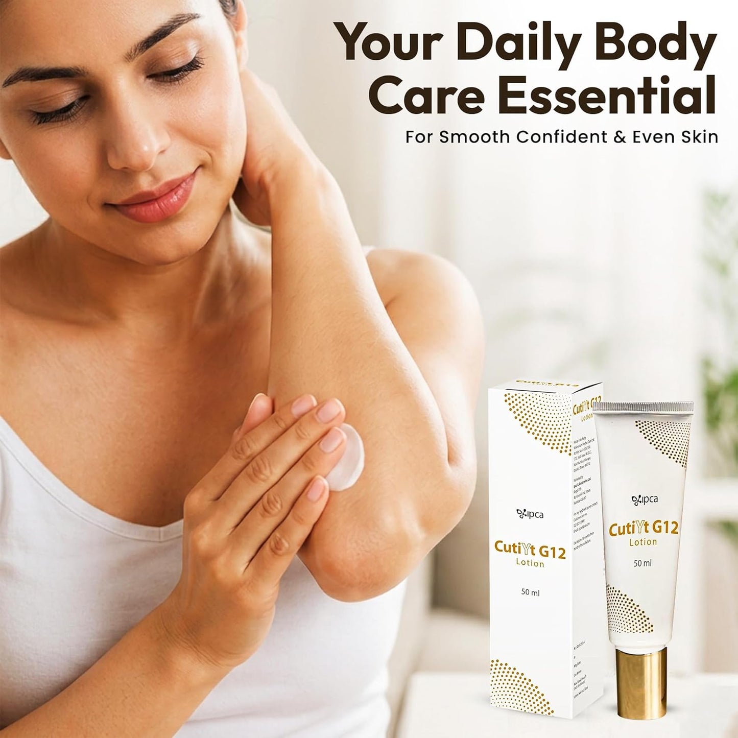 Ipca CUTIYT G12 Lotion – 50ml Body Care Lotion for Uneven Skin Tone & Texture, Helps Reduce Appearance of Dark Patches, Smoothening Formula for Elbows, Knees & Neck