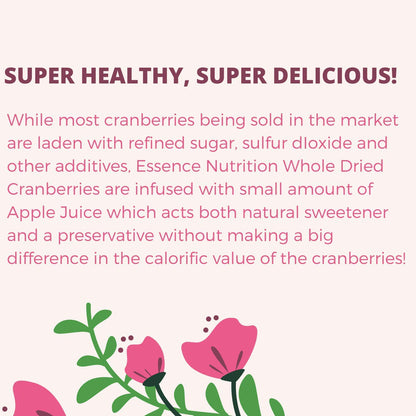 Essence Nutrition Whole Dried Cranberries - Gluten Free, Unsulphured [ Imported From Canada ] - Cranberry Dry Fruit Without Sugar