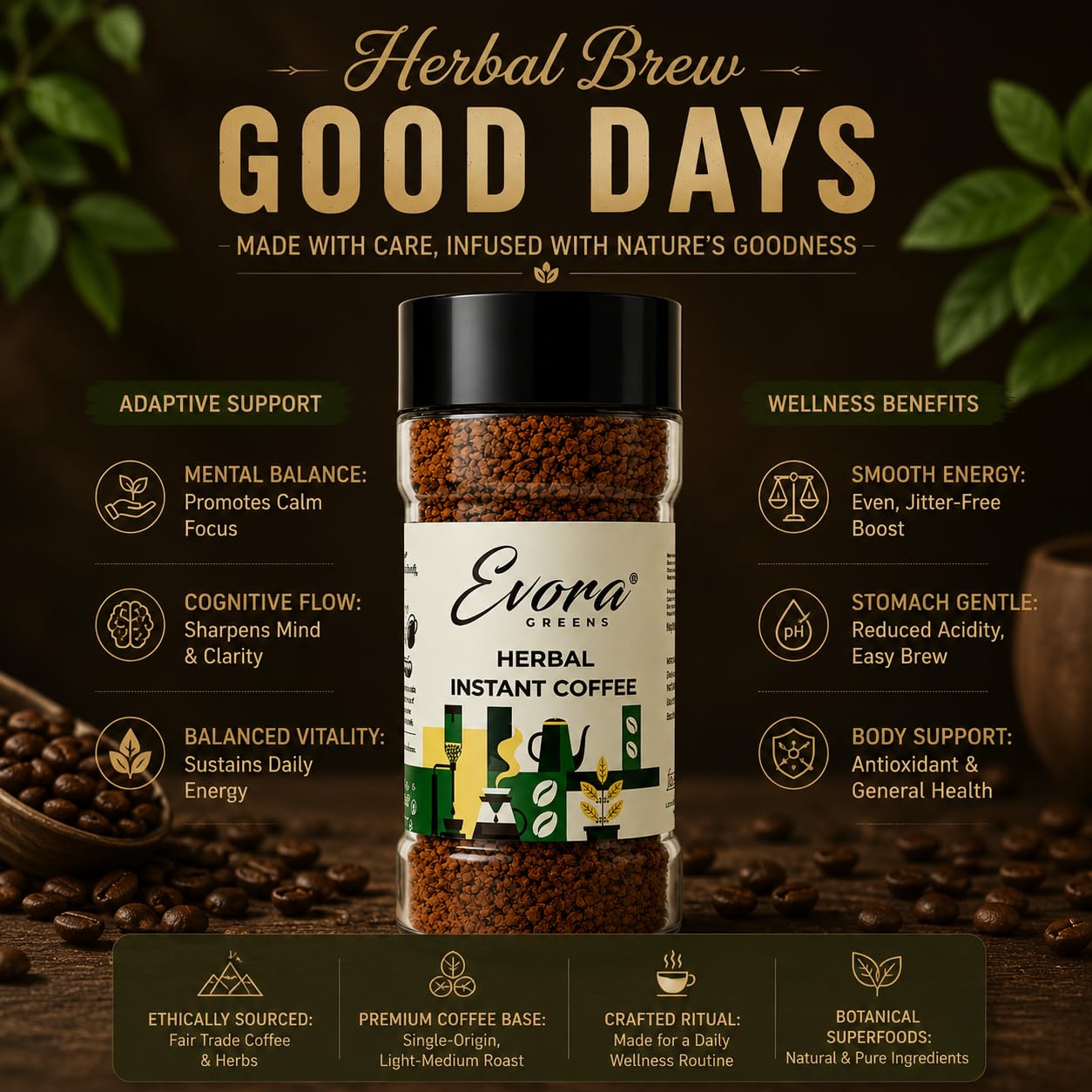 Evora Greens Herbal Instant Coffee | Arabica & Robusta Blend with Functional Herbs | Smooth Strong Taste | Hot & Black Coffee | Makes ~50 Cups | 100g Glass Jar