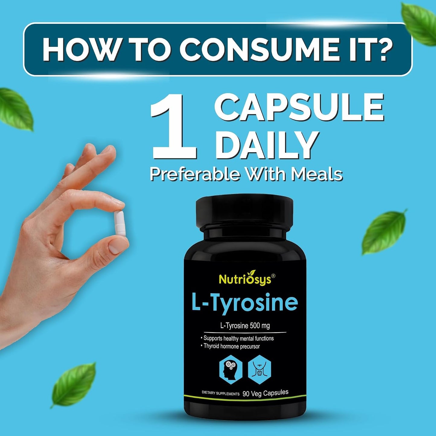Nutriosys L-Tyrosine 500mg Supports Cognitive Health & Brain Function, Essential For Thyroid Functions - 90 Veg Capsules