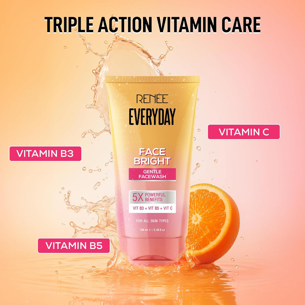 RENEE Everyday Face Bright Gentle Face Wash For Fresh, Clean Skin | Hydrates, Brightens Skin, Reduces Oil | With Vitamin B3, B5, and C | Facewash for Women & Men of All Skin Types | 100 Ml