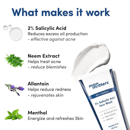 Man Matters Clear 2% Salicylic Acid Face Wash for Men | Helps to Reduce Acne, Dark Spots & Oil Production | Formulated with Salicylic Acid, Neem Extract and Menthol | 100ml