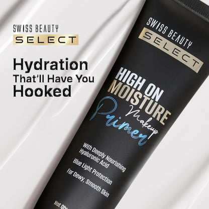 Swiss Beauty Select High On Moisture Makeup Primer | Enriched With Glycerin & Hyaluronic Acid | Protects Against Harsh Blue Light Rays | Intensely Nourishing | 65g