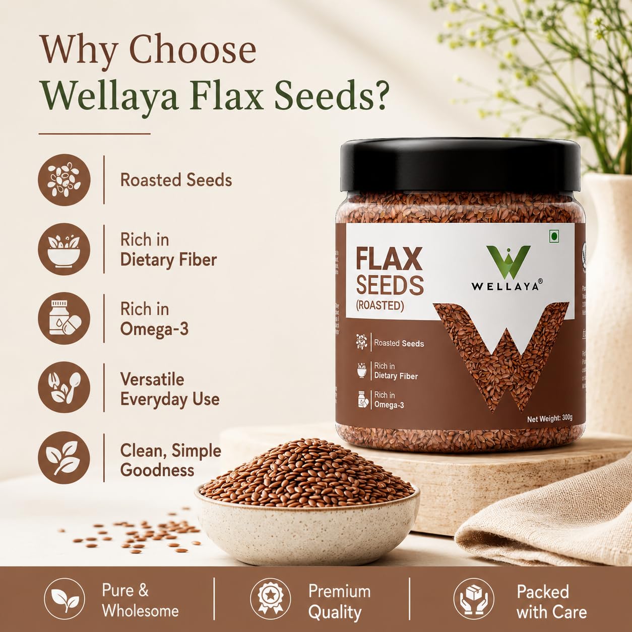 WELLAYA Flax Seeds- Alsi Seeds | Rich Protein Healthy Roasted Seeds for Eating | Source of Iron & Dietary Fibre | Vegan Superfood for Wellness