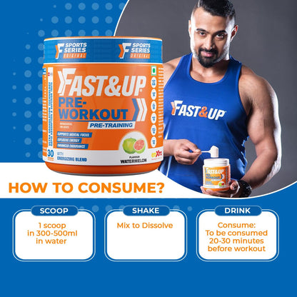 Fast&Up Pre-Workout Supplement Powder (30 Servings, Watermelon Flavour) | Pre Workout Supplement For Men & Women with B-Alanine, Creatine, Taurine For Performance & Energy Boost, 300 gm