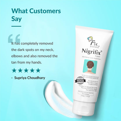 Fixderma Nigrifix Advance Cream for Acanthosis Nigricans with Melatonin, Retinol & Lactic Acid | For Dark Body Parts like Neck, Ankles, Knuckles, Armpits, Thighs & Elbows | Dermatologist Tested - 50g