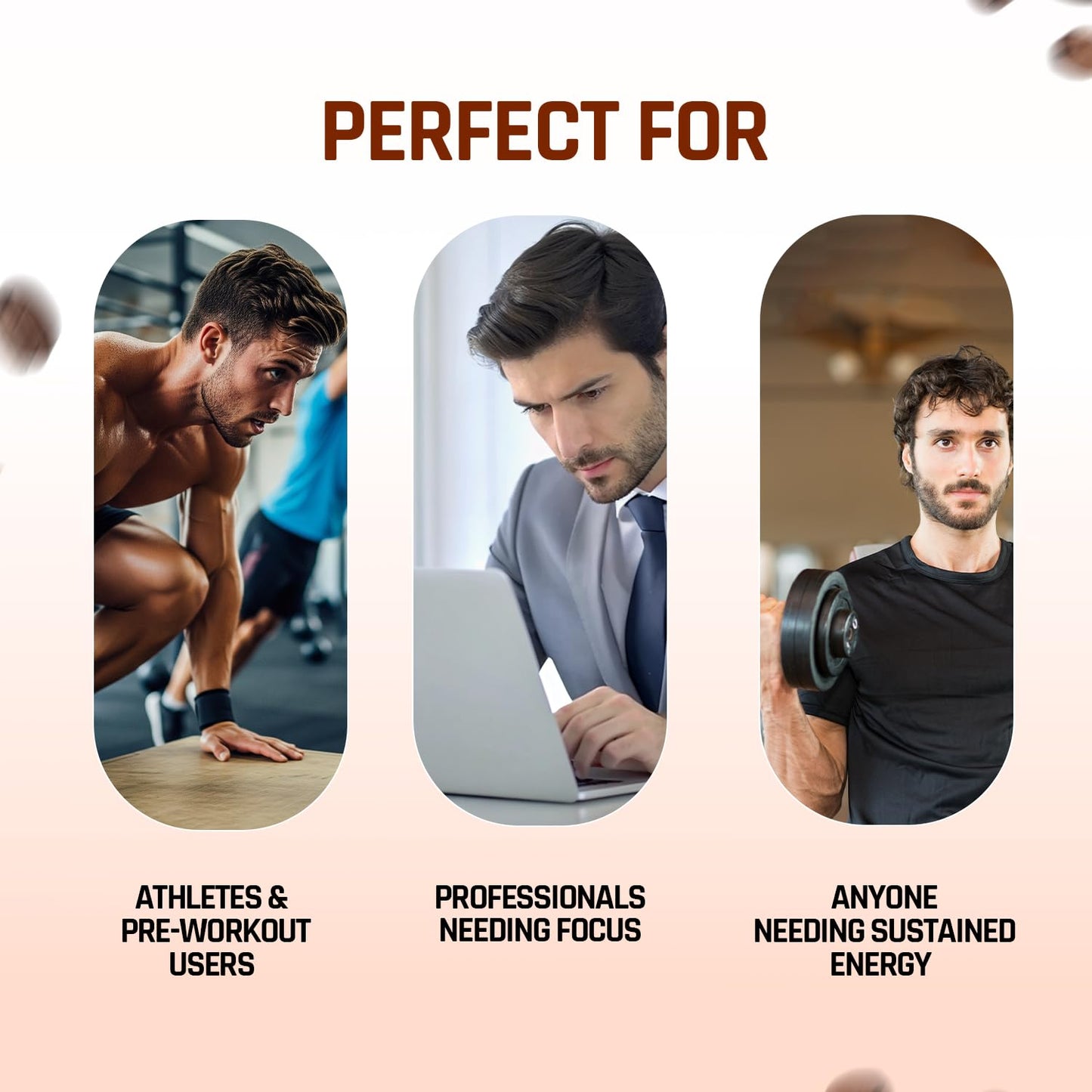 Three men in different settings with text indicating product use for athletes, professionals, and anyone needing sustained energy.