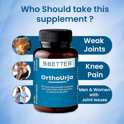 BBETTER OrthoUrja -Lab Tested Ayurvedic Medicine for Knee pain, Joint Pain & Arthiritis Relief | Made by Taila Paka Vidhi Method | 60 Softgels