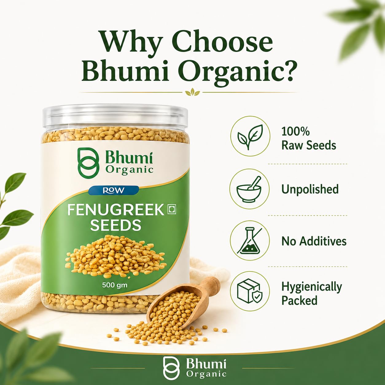 Bhumi Organic Fenugreek Seeds (Methi Dana) – Whole, 500g | Jaivik Bharat Certified, For Hair Growth, Diabetes & Digestion, No Preservatives