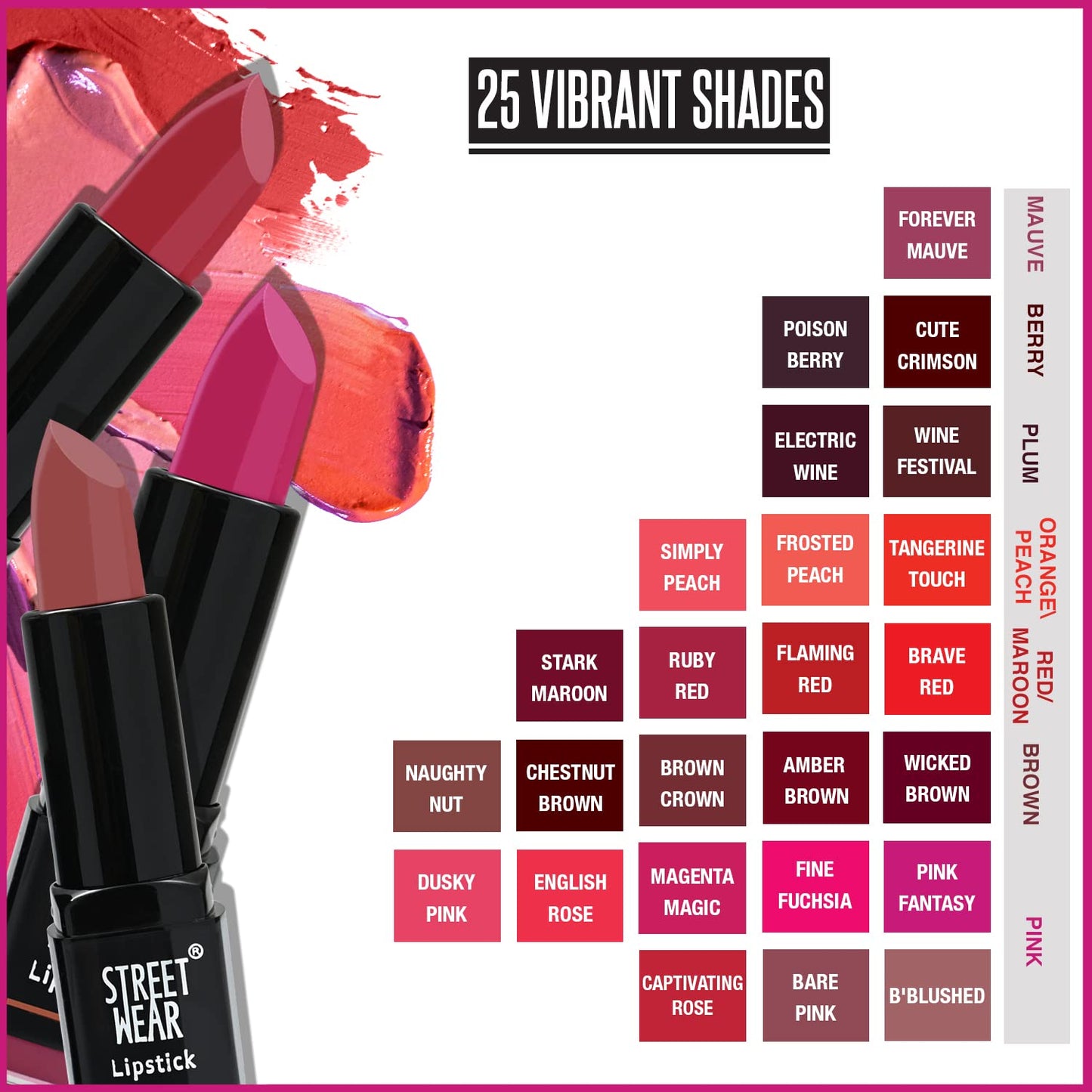 STREET WEAR Satin Smooth Lipstick -CUTE CRIMSON (Berry) - 4.2 gms - Longwear Creme Lipstick, Moisturizing, Creamy Formuation, 100% Color payoff, Enriched with Aloe vera, Vitamin E and Shea Butter