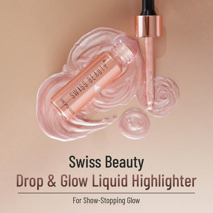 Swiss Beauty Drop & Glow Liquid Highlighter | Face Makeup | Illuminating Liquid Highlighter With Dewy Finish | Shade -Light Pink, 18ml