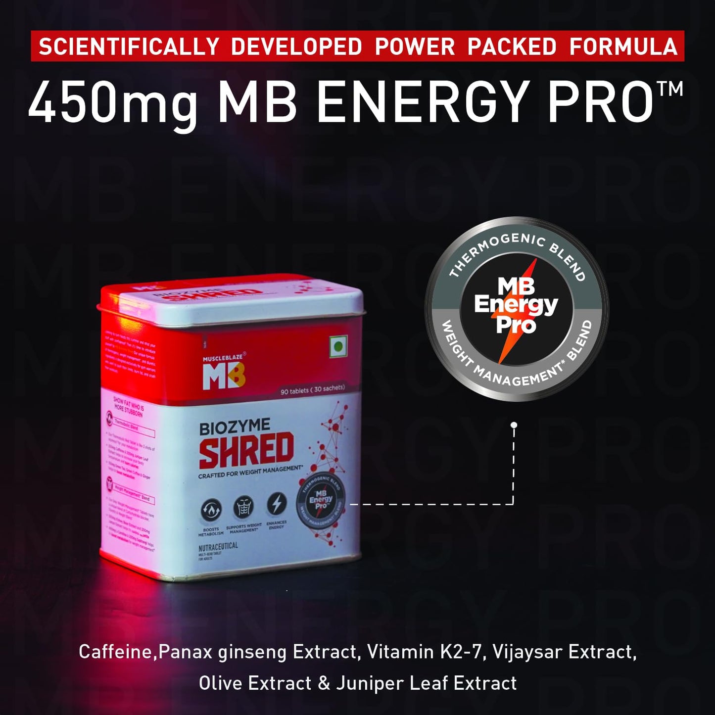 MuscleBlaze Biozyme Shred, 90 Tablets, with Thermogenic, Metabolism, Weight Management, Carbohydrate Blocker and Diuretic Blends & MB Energy Pro | Supports Weight Management & Boosts Metabolism
