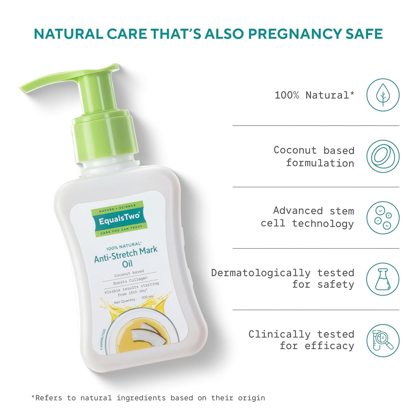 EQUALSTWO by Zydus Anti Stretch Mark oil, 100ml, 100% Natural Stretch Marks Oil for Pregnancy, Enriched with Flex Seeds & Oat Oil to Lighten Scars, Dermatologically Tested, No Paraben No Sulphate (Pack of 1)