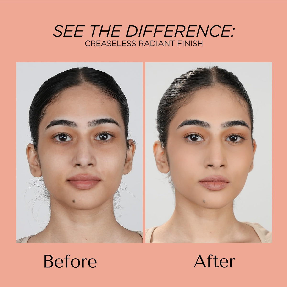 Before and after comparison of a woman's face with text 'See the Difference: Creaseless Radiant Finish' on a peach background.