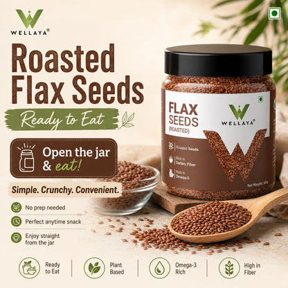 WELLAYA Flax Seeds- Alsi Seeds | Rich Protein Healthy Roasted Seeds for Eating | Source of Iron & Dietary Fibre | Vegan Superfood for Wellness