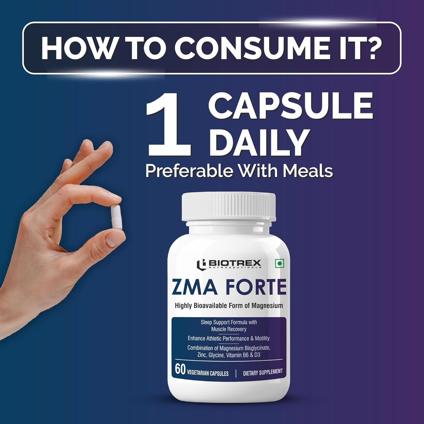 Biotrex Nutraceuticals ZMA Forte | Combination of Magnesium Bisglycinate, Zinc, Glycine, Vitamin B6 & D3 | Highly Bioavailable Form of Magnesium | Sleep Support Formula with Muscle Recovery | Enhances Atheletic Performance & Motility - 60 Veg Capsules