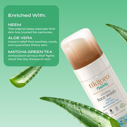 Tikitoro Teens Refreshing Face Wash 100% Vegan Neem, Aloe Vera, Matcha Green Tea Extract, Cleanses & Refreshes, No Parabens & Sulphates, All Skin Types (Age: 11+) (100ml x of 1)