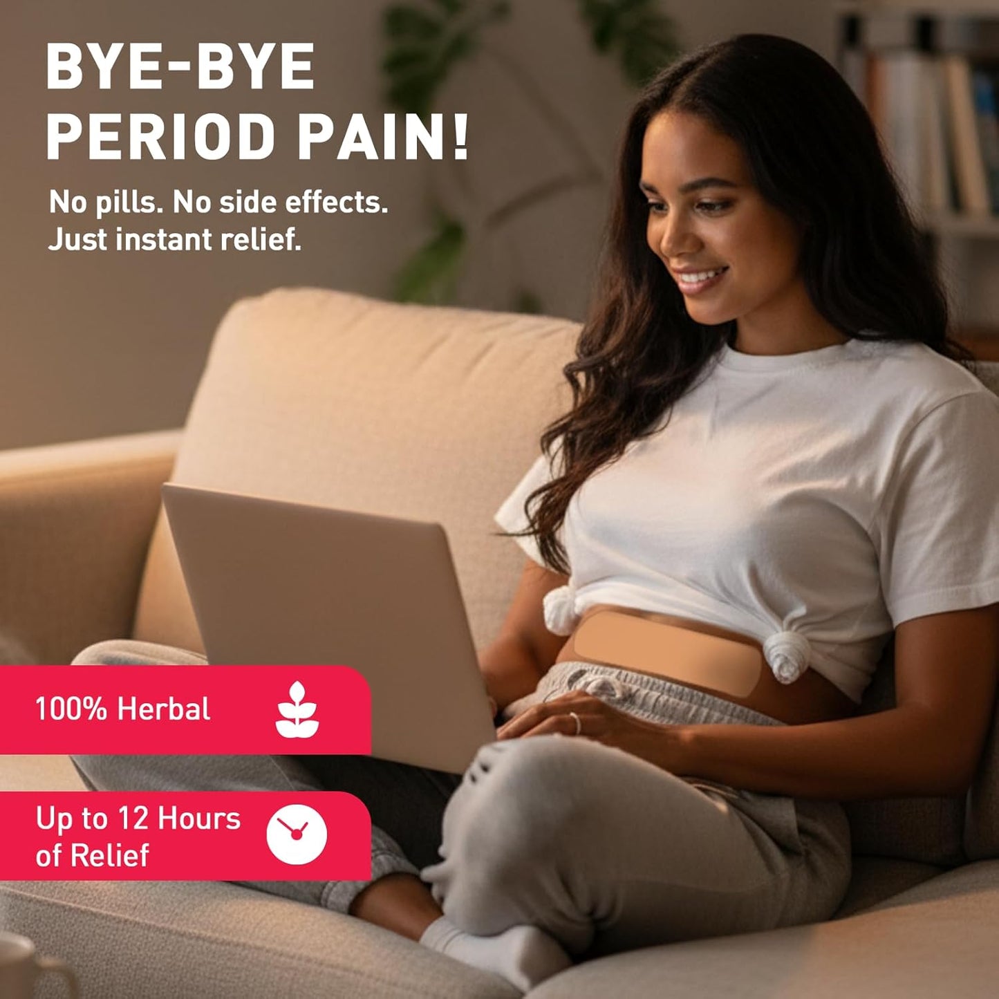 Woman using a laptop on a couch with promotional text about instant relief from period pain.