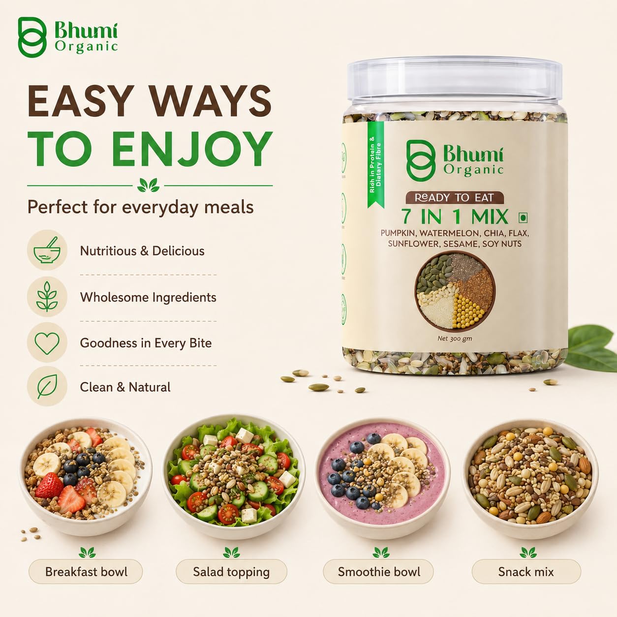 Bhumi Organic 7 in 1 Seeds Mix 300g | Pumpkin, Watermelon, Sunflower, Flax, Chia, Sesame & Soynuts, Edible Seeds, Healthy Diet Snacks, 100% Natural