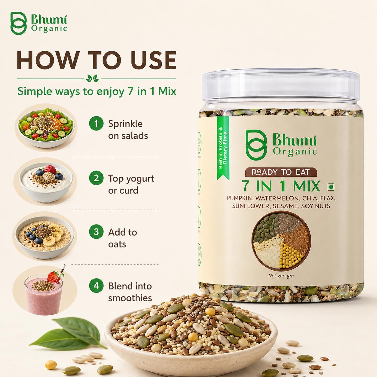 Bhumi Organic 7 in 1 Seeds Mix 300g | Pumpkin, Watermelon, Sunflower, Flax, Chia, Sesame & Soynuts, Edible Seeds, Healthy Diet Snacks, 100% Natural