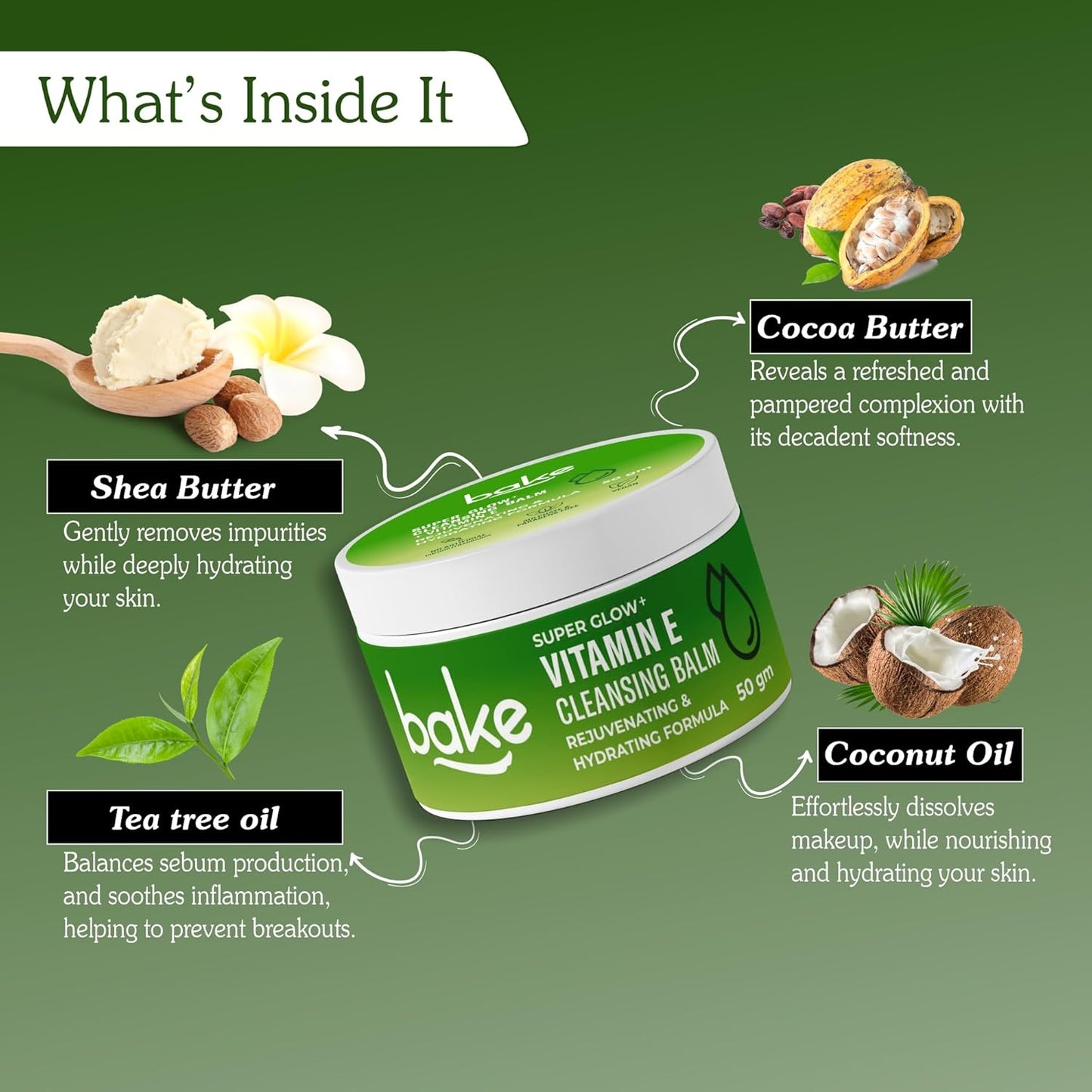 BAKE Super Glow+ Vitamin E Cleansing Balm | Rejuvenating & Hydrating Formula | For Acne prone skin Dry, Normal, Oily & Combination Skin | Sulphate & Paraben Free | 50g