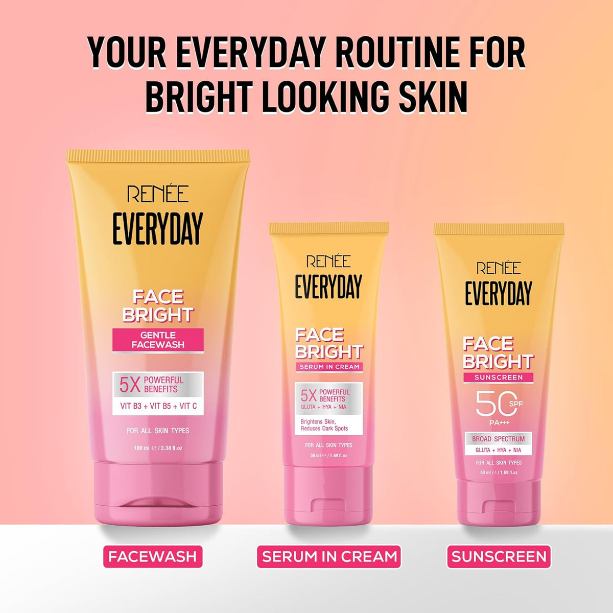 RENEE Everyday Face Bright Brightening Sunscreen SPF 50 PA+++ | In-Vivo Tested | With Niacinamide, Hyaluronic Acid & Glutathione | Broad Spectrum UVA & UVB Protection | Hydrates & Protects Skin | 50ml