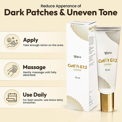 Ipca CUTIYT G12 Lotion – 50ml Body Care Lotion for Uneven Skin Tone & Texture, Helps Reduce Appearance of Dark Patches, Smoothening Formula for Elbows, Knees & Neck